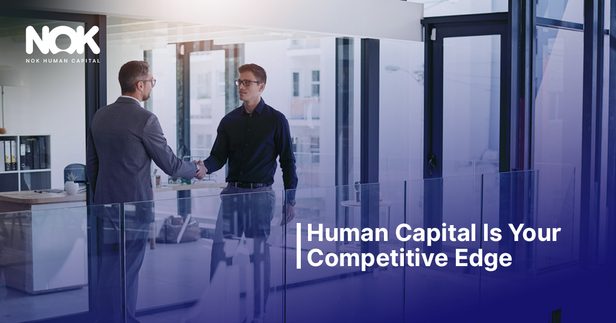 Human Capital Strategy Is Your Competitive Edge