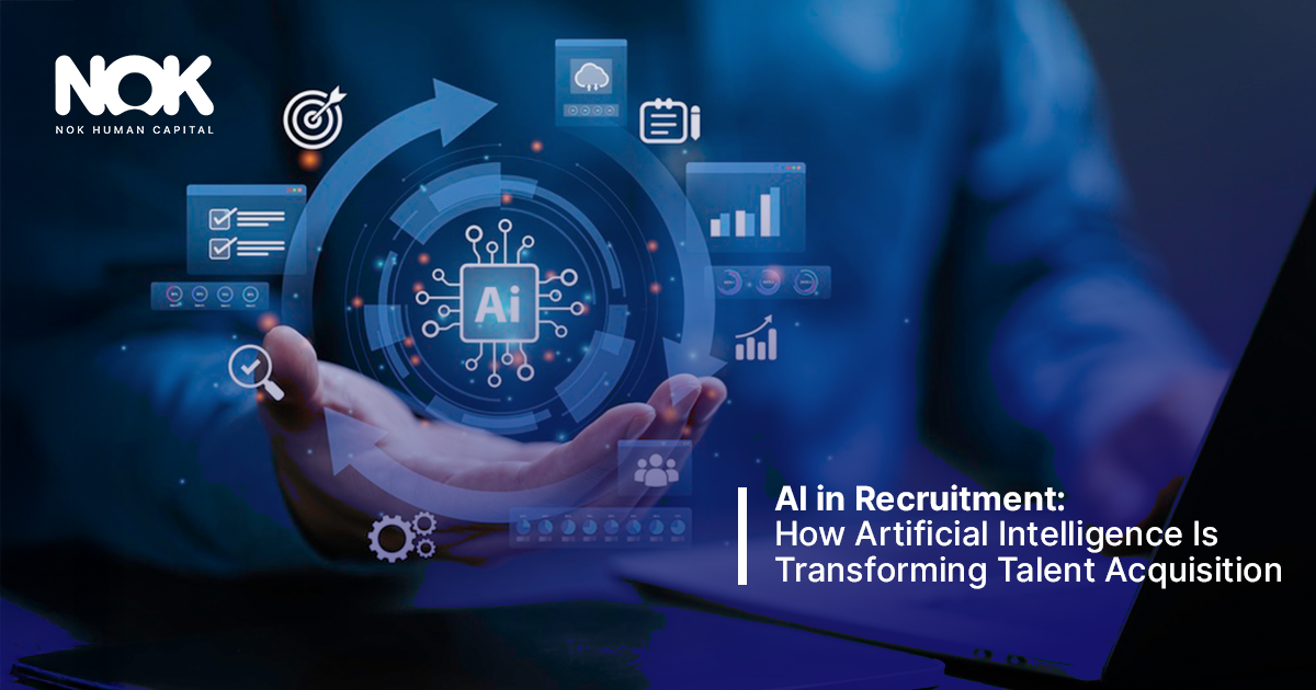 AI in Recruitment: How Artificial Intelligence Is Transforming Talent Acquisition